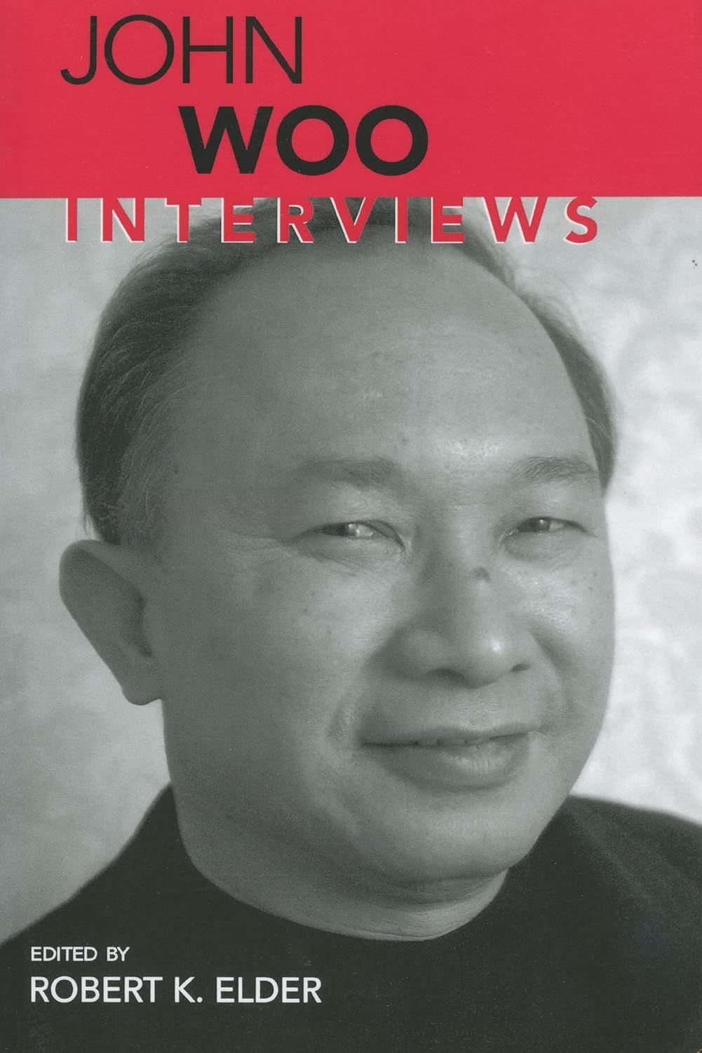 John Woo Interviews Edited by Robert K. Elder (Paperback, USED)