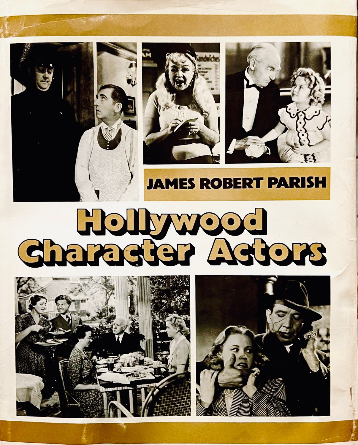 Hollywood Character Actors by James Robert Parish (Hardcover, USED)