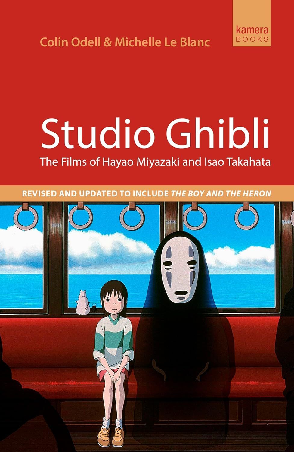 Studio Ghibli: The Films of Hayao Miyazaki and Isao Takahata  by Colin Odell and Michelle LeBlanc (Paperback, NEW)