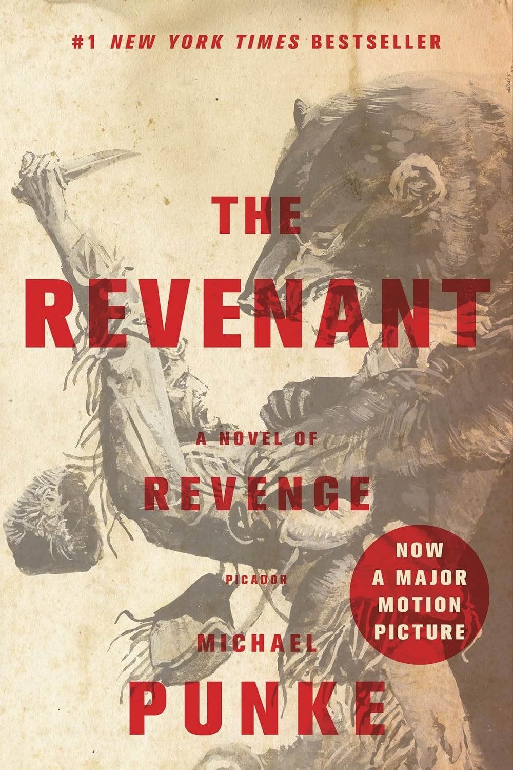 The Revenant: A Novel of Revenge by Michael Punke (Paperback, NEW)