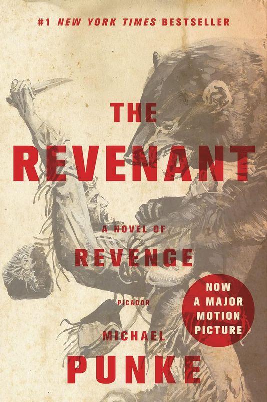 The Revenant: A Novel of Revenge by Michael Punke (Paperback, NEW) The Revenant: A Novel of Revenge by Michael Punke (Paperback, NEW)