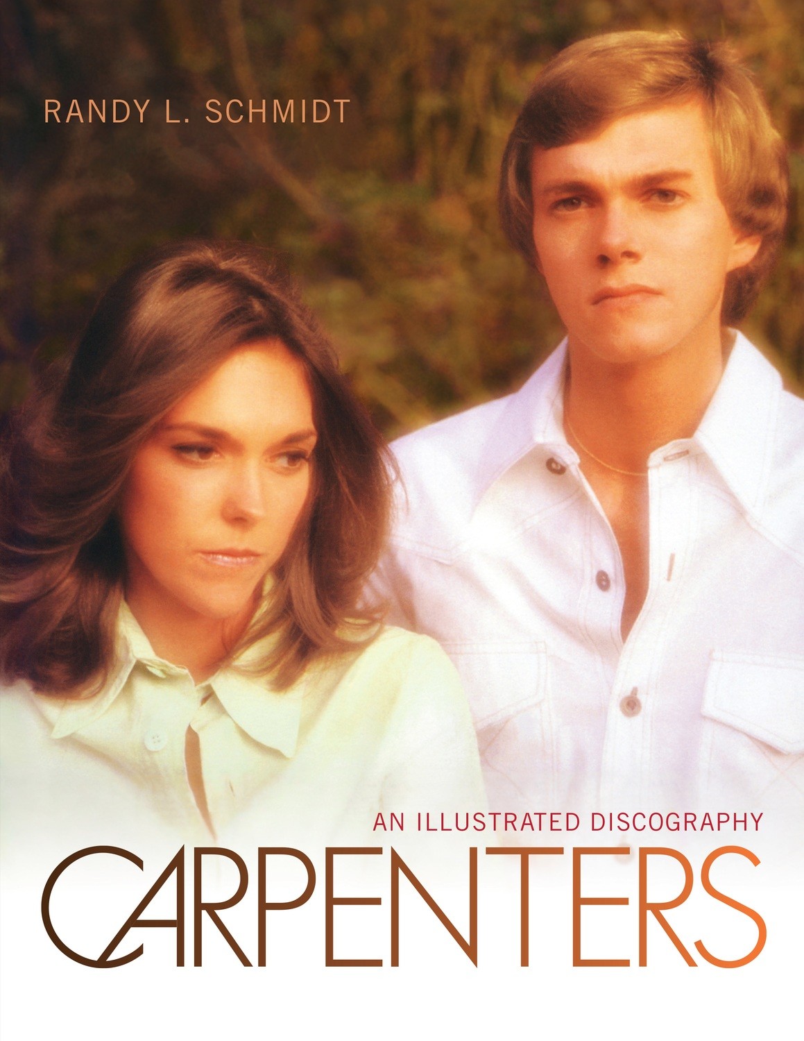 CARPENTERS: AN ILLUSTRATED DISCOGRAPHY - HARDCOVER (SIGNED/UNSIGNED)