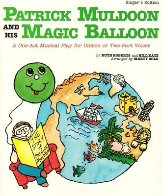 Patrick Muldoon and His Magic Balloon - Carmel Quinn Version CD