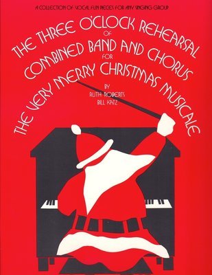 The Three O'Clock Rehearsal of the Christmas Musicale  - Chorale Kit -  1 SONG ONLY Singer Book and CD