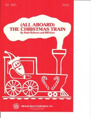 All Aboard The Christmas Train - Choral Book/CD