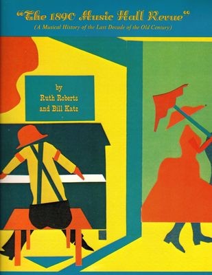 The 1890 Music Hall Revue - Full Performance CD