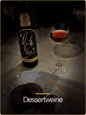 Edle Dessertweine