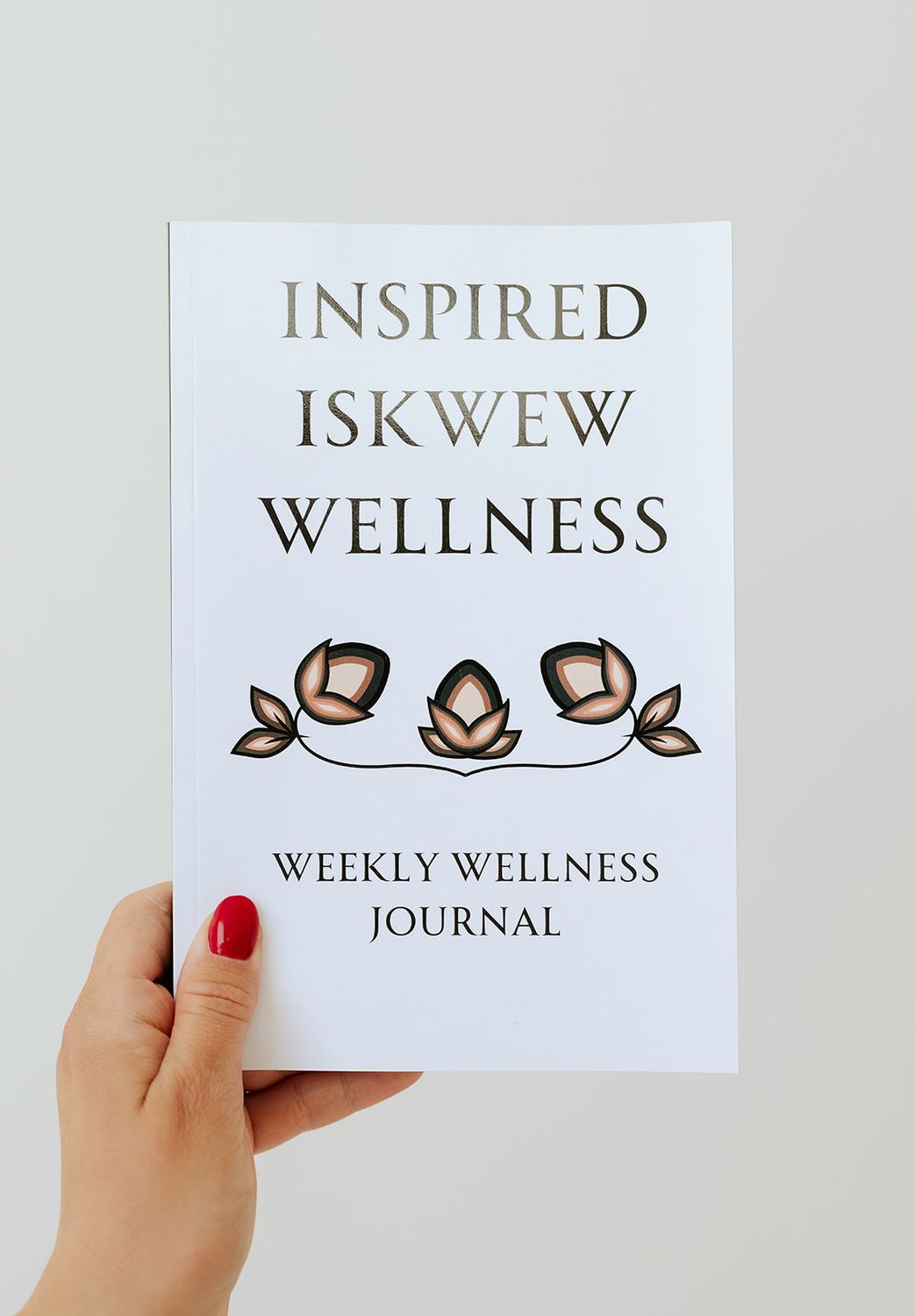 Inspired Iskwew Wellness Journal