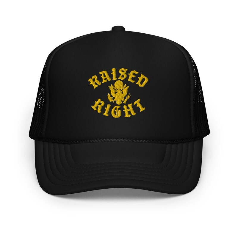 RAISED RIGHT Foam trucker hat