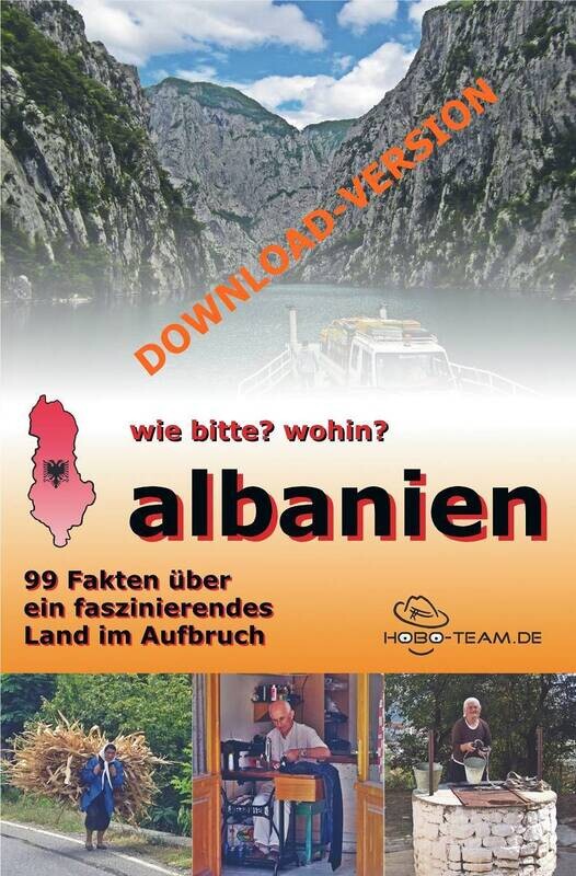 (ZA-A17) Albanien - wie bitte? wohin? 99 Fakten - digital/PDF-Download-Version