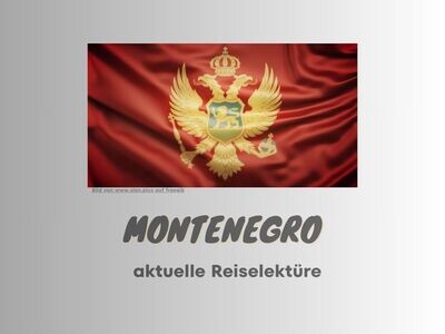Montenegro aktuelle Reiseführer