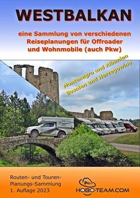 (P03) Planungspaket Westbalkan Offroad & Wohnmobil