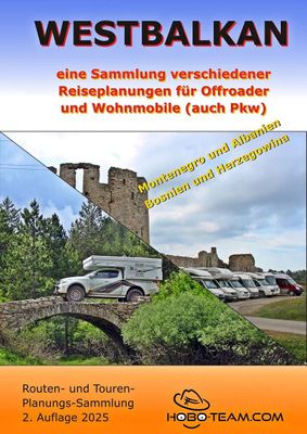 (P03) Planungspaket - Westbalkan Offroad & Wohnmobil 2025
