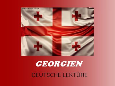 Georgien - deutsch
