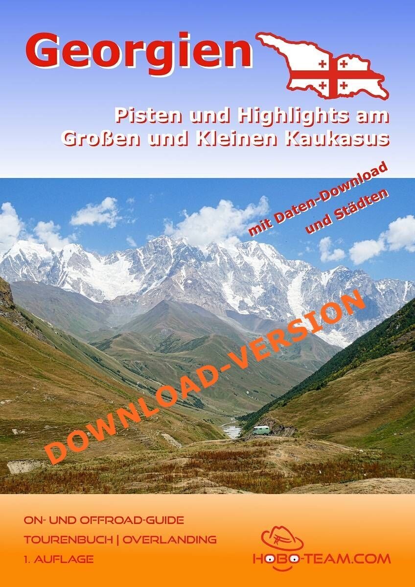 (GE02) - Georgien Tourenbuch | On- & Offroad-Guide - digital/PDF-Download-Version (GE02) - Georgien Tourenbuch | On- & Offroad-Guide - digital/PDF-Download-Version
