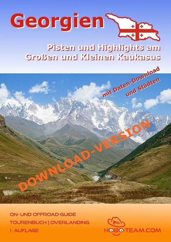 (GE02) - Georgien Tourenbuch | On- & Offroad-Guide - digital/PDF-Download-Version (GE02) - Georgien Tourenbuch | On- & Offroad-Guide - digital/PDF-Download-Version