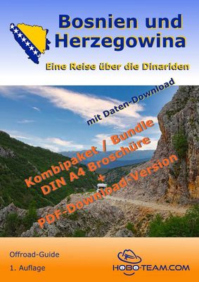 (BIH01DEBRDL) - Bosnien und Herzegowina - Offroad-Guide - Kombipaket - DIN-A4 Broschüre + digital/PDF-Download-Version (BIH01DEBRDL) - Bosnien und Herzegowina - Offroad-Guide - Kombipaket - DIN-A4 Broschüre + digital/PDF-Download-Version