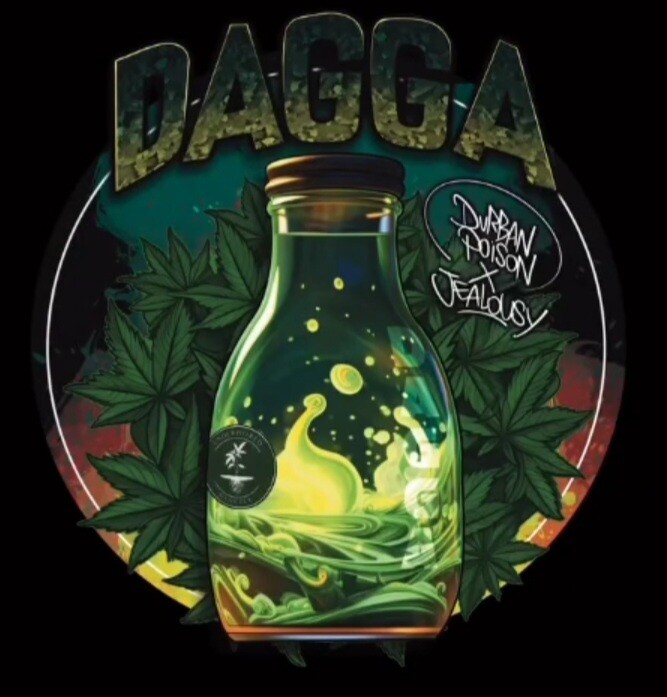 * Dagga *
Durban Poison x Jealousy F3