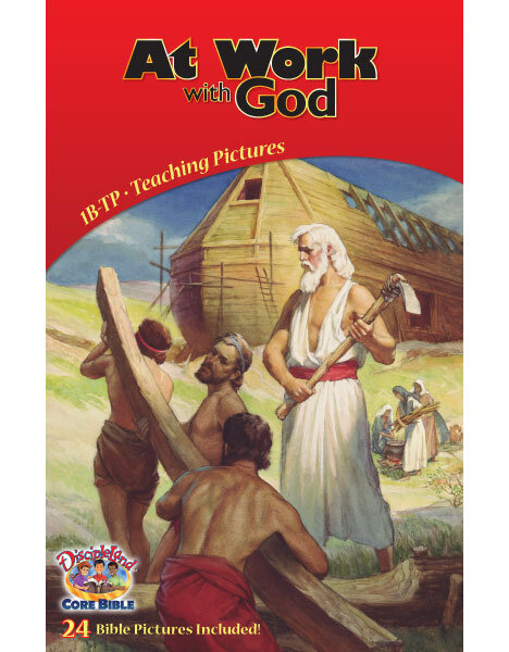 1BTP - At Work with God - Teaching Pictures