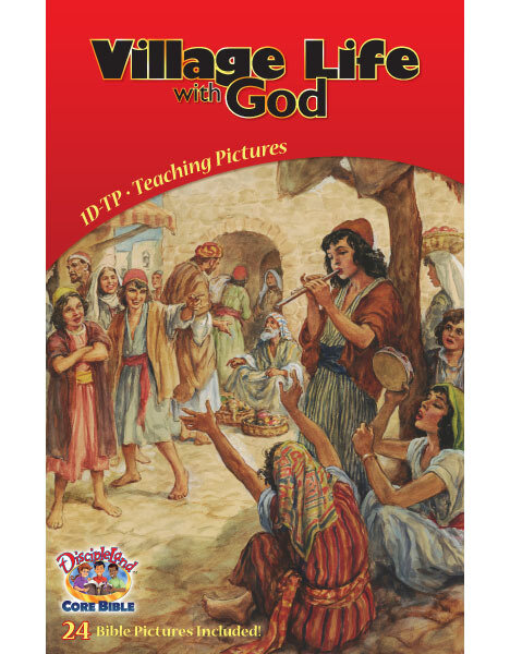 1DTP - Village Life with God - Teaching Pictures