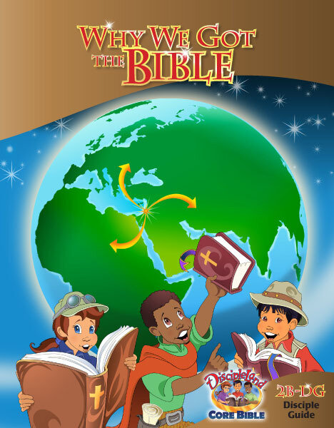 2BDG - Why We Got the Bible - Disciple Guide