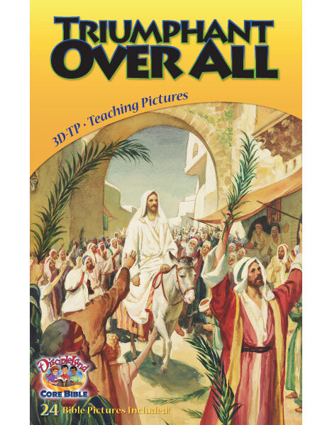 3DTP - Triumphant Over All - Teaching Pictures