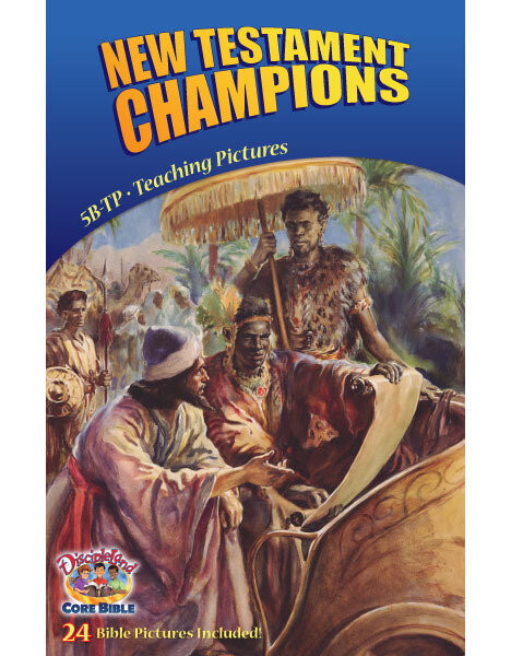 5BTP - New Testament Champions - Teaching Pictures