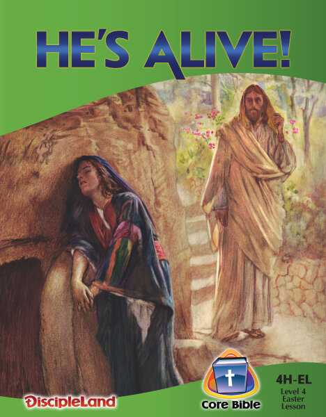 4HEL - Easter Lesson: He’s alive!