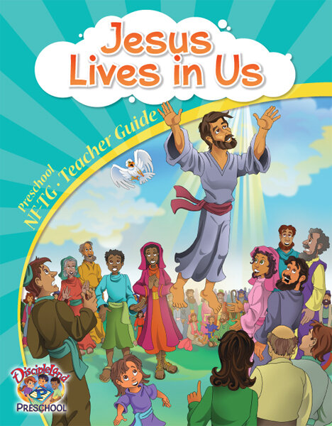 NFTG - Jesus Lives in Us - Teachers Guide
