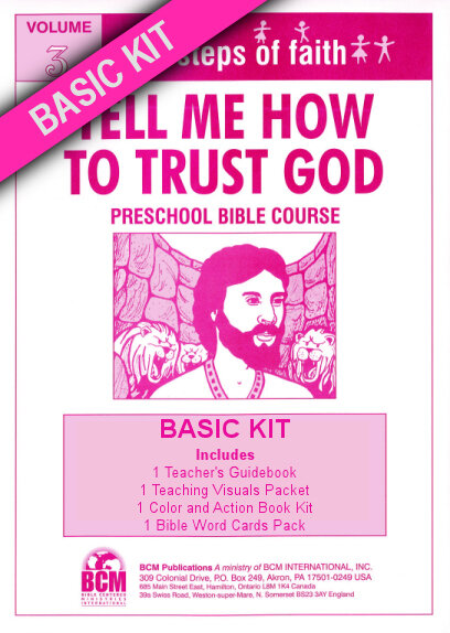TS3TK - Tiny Steps of Faith Basic Teaching Kit - Vol 3: Tell Me How To Trust God