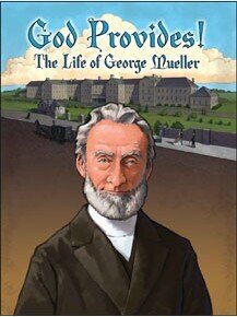 BV 5140 - God provides!  The Life of George Mueller