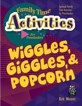 WGP - Wiggles, Giggles, & Popcorn (Family Time Activities Book)