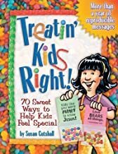 12382  Treatin' Kids Right!