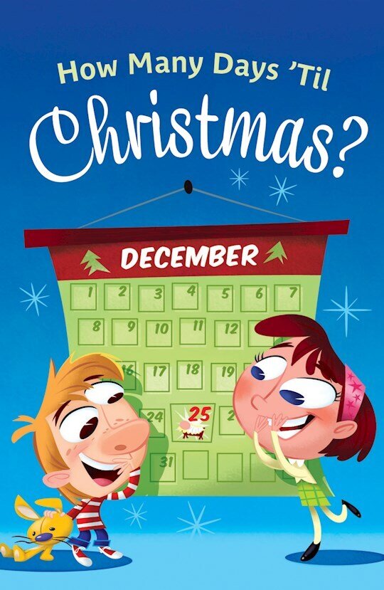WA 057922  How Many Days 'Til Christmas? Tract (ESV) pk/25