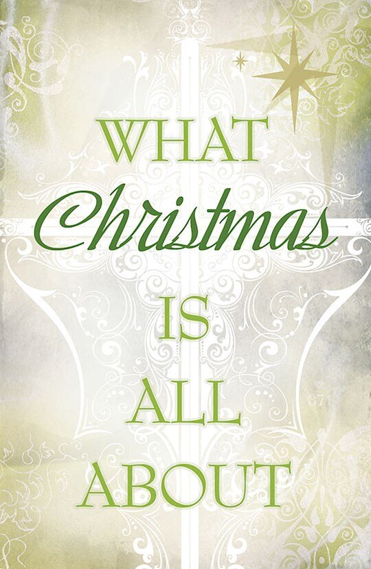 WA 057924  What Christmas is All About Tract  (KJV) pk/25