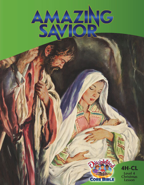 4HCL - Christmas Lesson: Amazing Saviour (ages 9-12)