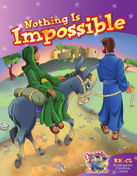 KHCL - Christmas Lesson:  Nothing is Impossible