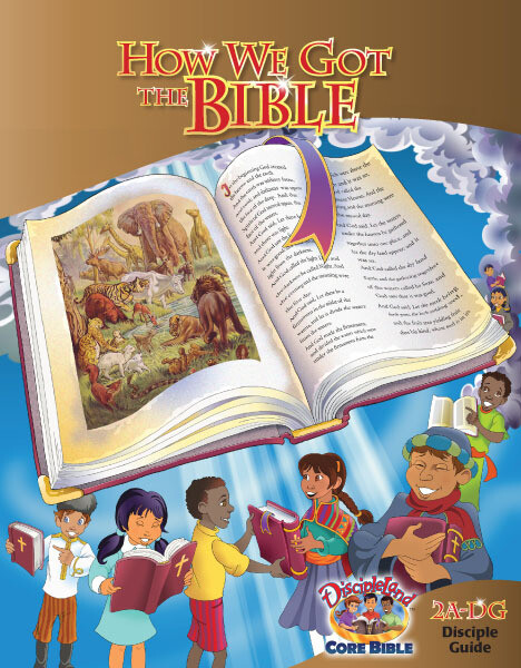 2ADG - How We Got the Bible - Disciple Guide