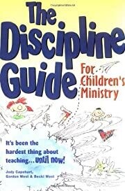 G 686-8  The Discipline Guide for Children's Ministry