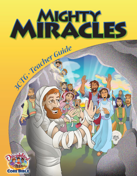 3CTG - Mighty Miracles - Teachers Guide
