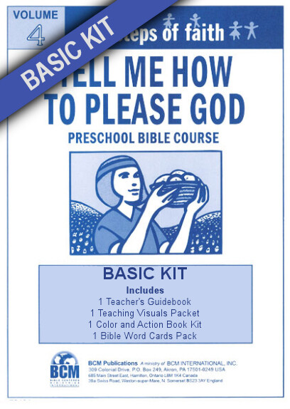 TS4TK - Tiny Steps of Faith Basic Teaching Kit - Vol 4: Tell Me How To Please God
