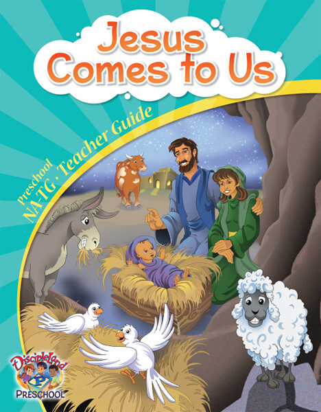 NATG - Jesus Comes to Us - Teachers Guide