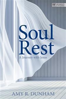 RBP 5173 - Soul Rest, A Journey with Jesus (Women's Bible Study)