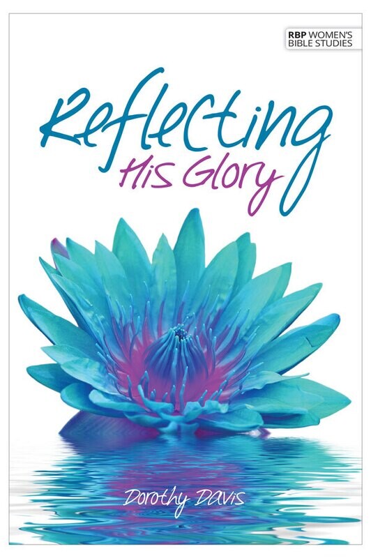 RBP 5146 - Reflecting His Glory (Women's Bible Study)