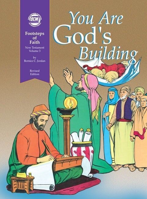 FN3T - Footsteps of Faith Teachers Text: You Are God's Building - NT 3
