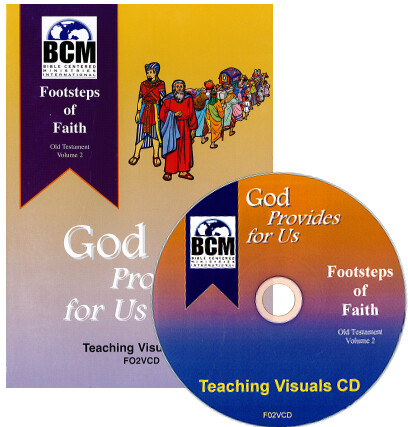 FO2VCD - Footsteps of Faith Teaching Visuals CD: God Provides For Us - OT 2