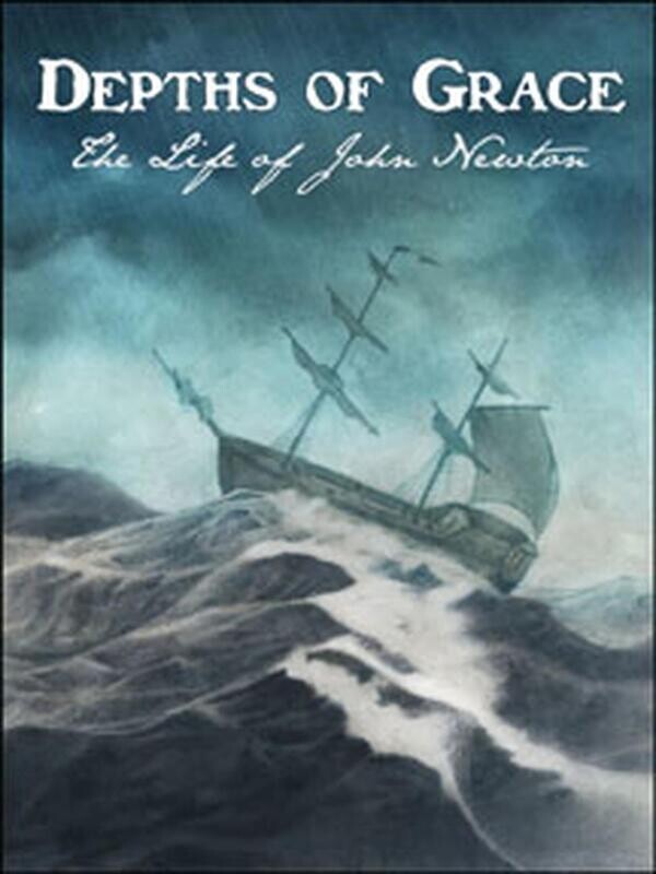 BV 5092 - Depths of Grace: The Life of John Newton
