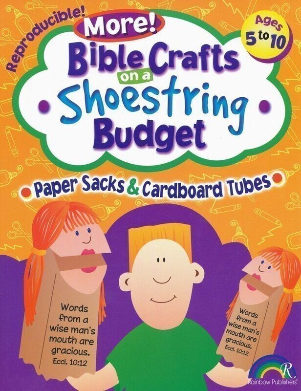 PS 10033  Bible Crafts on a Shoestring Budget:  Paper Sacks & Cardboard Tubes
