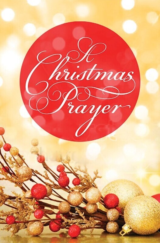 WA 122629 A Christmas Prayer Tract (KJV) pk/25 WA 122629 A Christmas Prayer Tract (KJV) pk/25