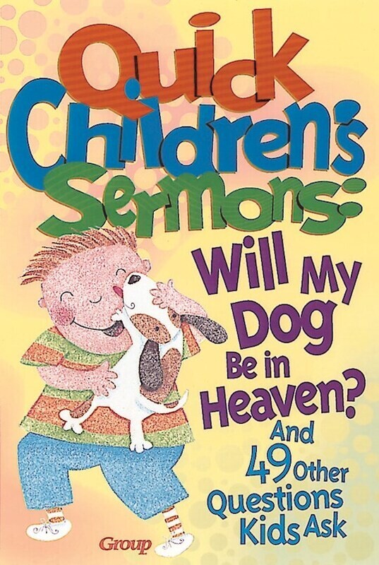 WA 072097  Quick Children's Sermons